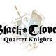 black clover quartet knight